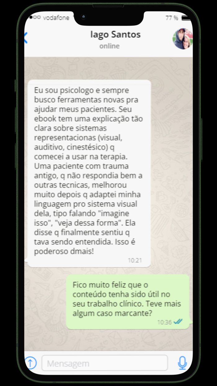 Depoimento de Iago Santos, psicólogo: aplicou sistemas representacionais (visual, auditivo, cinestésico) na terapia e viu melhora numa paciente com trauma antigo.